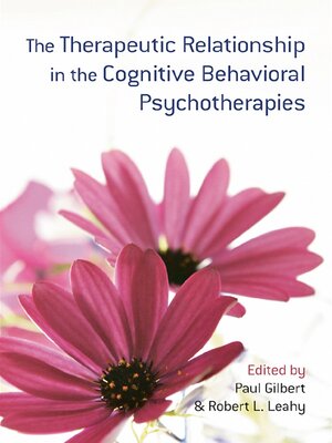 cover image of The Therapeutic Relationship in the Cognitive Behavioral Psychotherapies